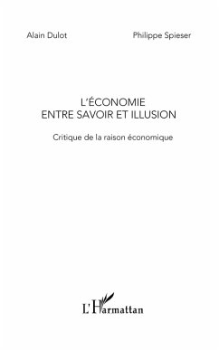 L'economie entre savoir et illusion - critique de la raison (eBook, ePUB)