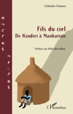 Cover Fils du ciel - de kindiri a manhattan (eBook, ePUB)