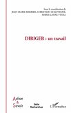 Diriger : un travail (eBook, ePUB)