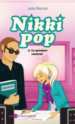 Nikki pop 2 : Le premier contrat (eBook, ePUB) - Jade Berube