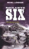 Soixante six 4 : Les billes d'or (eBook, PDF)