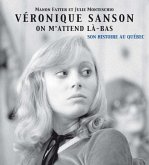 Veronique Sanson on m'attend la-bas : Son histoire au Quebec (eBook, PDF)