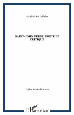 Saint-John Perse, poete et critique (eBook, PDF) - Abdelhak Bel Lakhdar