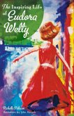 Inspiring Life of Eudora Welty (eBook, ePUB)