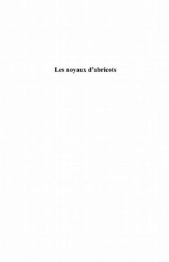 LES NOYAUX D'ABRICOTS ITINERAIRE D'UN ENFANT D'ALGERIE (eBook, PDF)