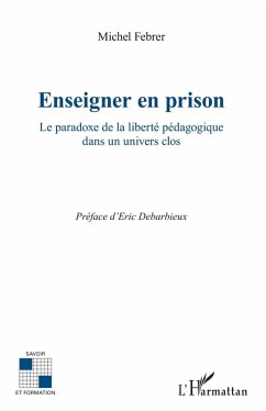 Enseigner en prison - le paradoxe de la liberte pedagogique (eBook, ePUB)