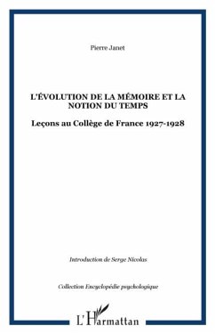 Evolution de la memoire et la notion du temps (eBook, PDF) - Janet Pierre