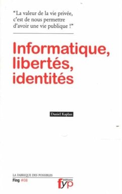 Informatique, libertes, identites (eBook, PDF) - Daniel Kaplan