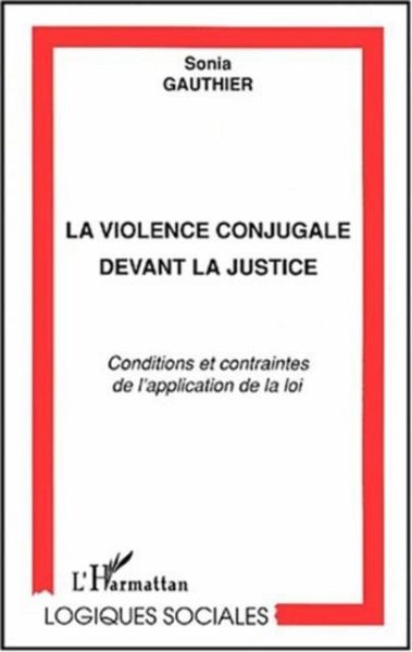 LA VIOLENCE CONJUGALE DEVANT LA JUSTICE (eBook, PDF)
