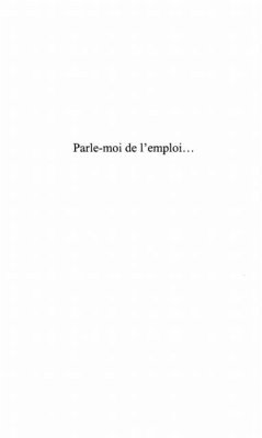PARLE-MOI DE L'EMPLOI... (eBook, PDF)