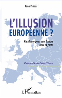 Cover L'illusion Europeenne? Plaidoyer pour une Europe unie et forte (eBook, ePUB)