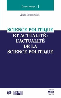 Science politique et actualite : l'actualite de la science politique (eBook, PDF)