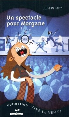 Un spectacle pour Morgane 14 (eBook, PDF)