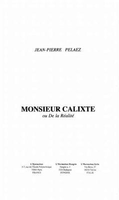 Monsieur calixte ou de la realite (eBook, PDF)