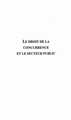 Droit de la concurrence et le secteur public (eBook, PDF)
