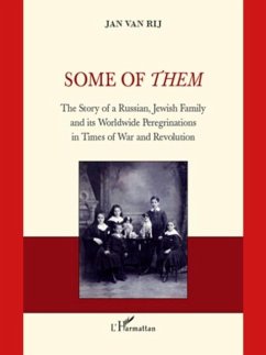 Some of them - the story of a russian, jewish family and its (eBook, PDF)