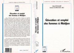 EDUCATION ET EMPLOI DES FEMMES A ABIDJAN (eBook, PDF)