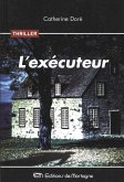 L'exécuteur (eBook, PDF)