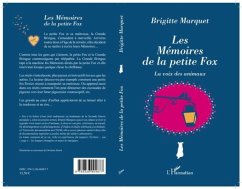 LES MEMOIRES DE LA PETITE FOXLa voix des animaux (eBook, PDF)