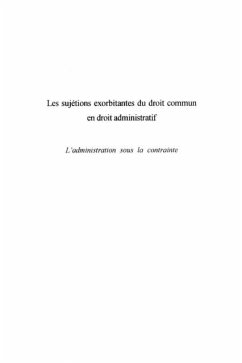 LES SUJETIONS EXORBITANTES DU DROIT COMMUN EN DROIT ADMINISTRATIF (eBook, PDF)