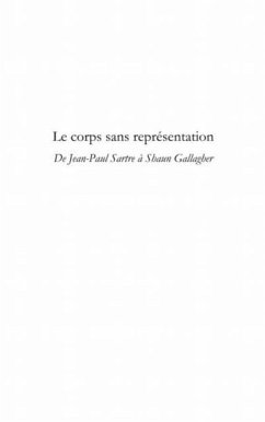 Le corps sans representation - de jean-paul sartre a shaun g (eBook, PDF)