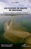 Les fleches de galets de Bretagne (eBook, ePUB)
