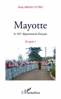 Cover Mayotte - le 101e departement francais - et apres ? (eBook, ePUB)