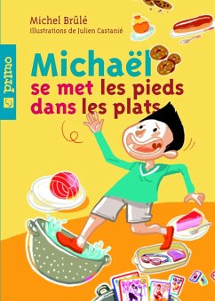 Michael se met les pieds dans les plats (eBook, ePUB) - Michel Brule