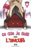 Ce que je sais sur l'amour (eBook, ePUB)