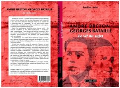 ANDRE BRETON, GEORGES BATAILLE- Le vif du sujet (eBook, PDF) - Frederic Aribit