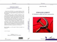 Fermand Loriot, le fondateur oublie du Parti communiste (eBook, PDF)