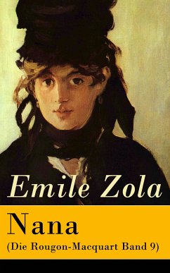 Nana (Die Rougon-Macquart Band 9) (eBook, ePUB) - Zola, Emile