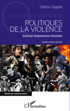 Cover Politiques de la violence : Essai sur l'impuissance citoyenne (eBook, ePUB)
