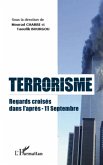 Terrorisme regards croises dans l'apres-11 septembre (eBook, ePUB)