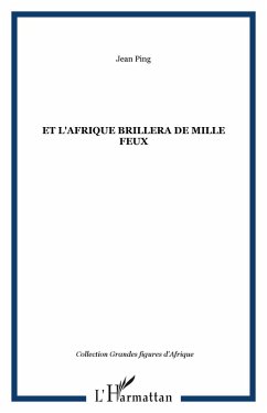 Et l'Afrique brillera de millefeux (eBook, ePUB)