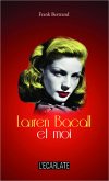 Lauren Bacall et moi (eBook, ePUB) Lauren Bacall et moi (eBook, ePUB)