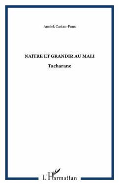 Naitre et grandir au mali tacharane (eBook, PDF)