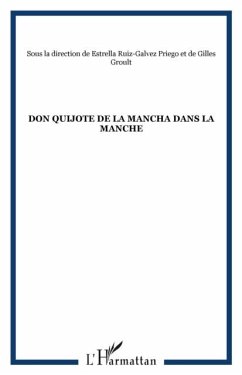 Don Quijote de la Mancha dans la Manche (eBook, PDF) - Estrella Ruiz-Galvez Priego