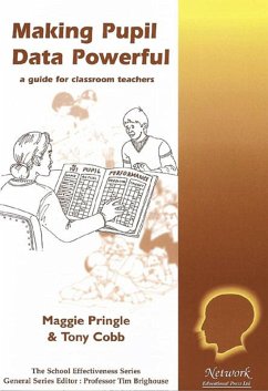 Making Pupil Data Powerful (eBook, PDF) - Pringle, Maggie