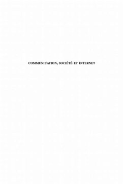 Communication, Societe et Internet (eBook, PDF)