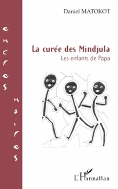 La curee des mindjula les enfants de pap (eBook, PDF)