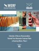 Estimation of Mercury Bioaccumulation Potential from Wastewater Treatment Plants in Receiving Waters: Phase 1 (eBook, PDF) Estimation of Mercury Bioaccumulation Potential from Wastewater Treatment Plants in Receiving Waters: Phase 1 (eBook, PDF)