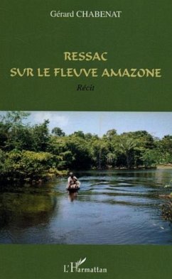 Ressac sur le fleuve amazone (eBook, PDF)