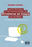 Guide pratique et methodologique de recherche de fonds sur i (eBook, PDF)