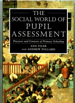 Social World of Pupil Assessment (eBook, PDF) - Pollard, Andrew; Filer, Ann