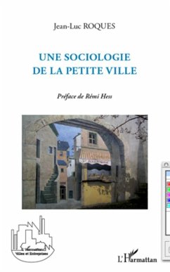 Cover Une sociologie de la petite ville (eBook, ePUB)