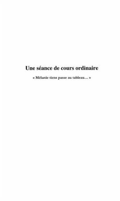 Une seance de cours ordinaire (eBook, PDF)