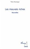 Les mauvais riches - nouvelles (eBook, ePUB)