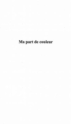 Cover Ma part de couleur (recit) (eBook, PDF)