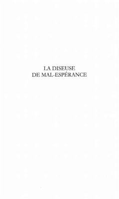 LA DISEUSE DE MAL-ESPERANCE (eBook, PDF) LA DISEUSE DE MAL-ESPERANCE (eBook, PDF)